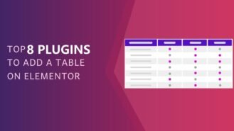 Best Plugin to manage tables in Elementor Page Builder